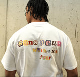 Sans Peur Statement T-shirt